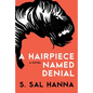 A Hairpiece Named Denial - Paperback
