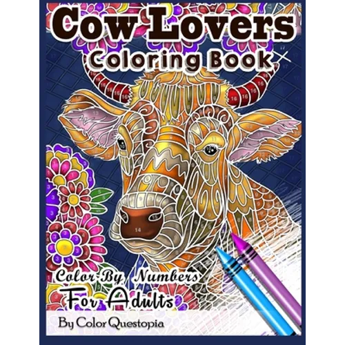 Cow Lovers Coloring Book - Color By Numbers For Adults: Stained Glass Mosaic Colorfull Activity Book For Stress Relief and Relaxation - Paperback