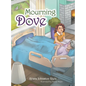 Mourning Dove - Hardcover