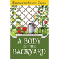 A Body in the Backyard - Paperback