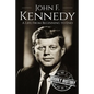 John F. Kennedy: A Life From Beginning to End - Paperback