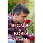 Because of Roses: Ten Stories - Paperback