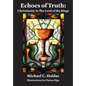 Echoes of Truth: Christianity in The Lord of the Rings - Illustrated Edition - Paperback
