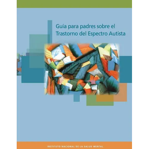 Guia para padres sobre el Trastorno del Espectro Autista - Paperback