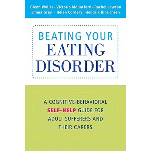 Beating Your Eating Disorder - Paperback