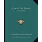 Across the Plains in 1844 - Paperback
