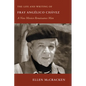 Life and Writing of Fray Angelico Chavez: A New Mexico Renaissance Man - Paperback