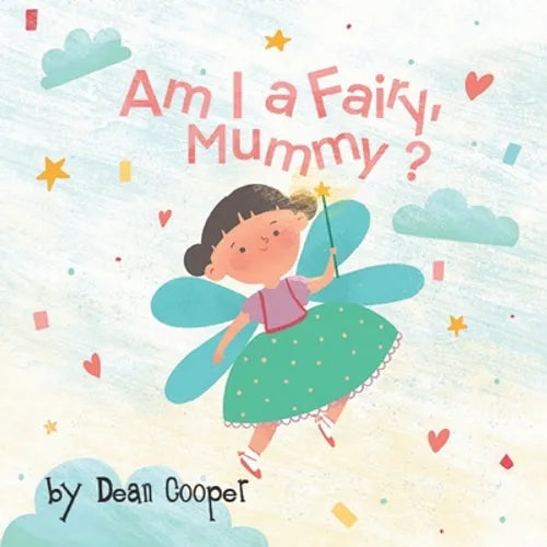 Am I a Fairy, Mummy? - Paperback