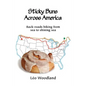 Sticky Buns Across America: Back-Roads Biking from Sea to Shining Sea - Paperback