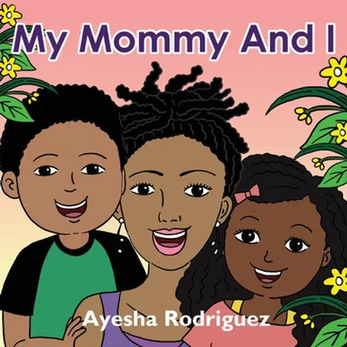 My Mommy and I - Paperback