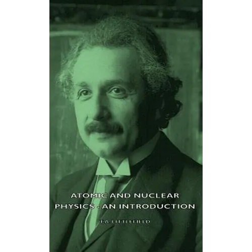 Atomic and Nuclear Physics - An Introduction - Hardcover