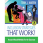 Inclusion Strategies That Work!: Research-Based Methods for the Classroom - Paperback