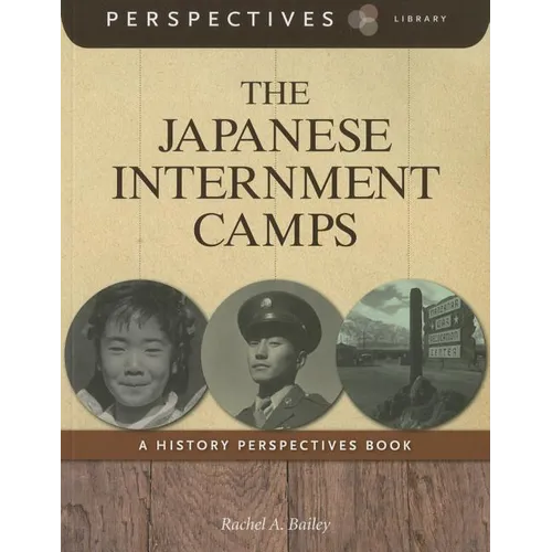 The Japanese Internment Camps - Paperback
