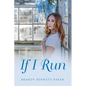 If I Run - Paperback