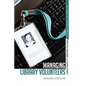 Managing Library Volunteers: 2nd Ed. - Paperback