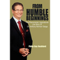 From Humble Beginnings: The Phenomenal, Inspirational Life Story of Dr. Anthony Norman Sabga - Paperback