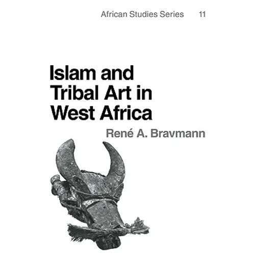 Islam and Tribal Art in West Africa - Paperback