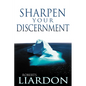 Sharpen Your Discernment - Paperback