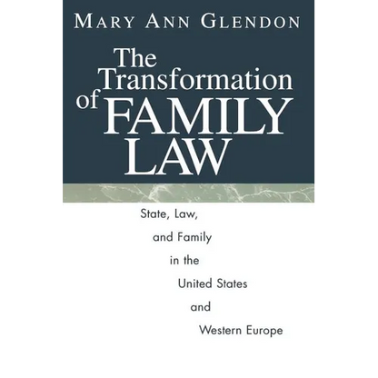 The Transformation of Family Law: State, Law, and Family in the United States and Western Europe - Paperback