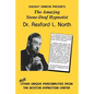 The Amazing Stone-Deaf Hypnotist - Dr. Rexford L. North - Paperback