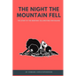 The Night the Mountain Fell - Paperback