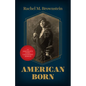 American Born: An Immigrant's Story, a Daughter's Memoir - Hardcover