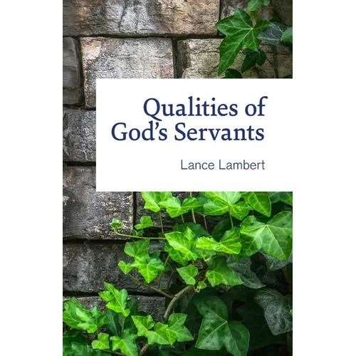 Qualities of God's Servants - Paperback