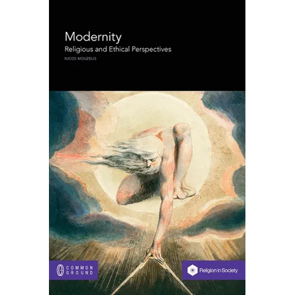Modernity: Religious and Ethical Perspectives - Paperback