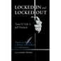 Locked in and Locked Out: Tweets and Stories on Prison and the Effects of Confinement - Hardcover
