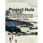 Project Hula: Secret Soviet-American Cooperation in the War Against Japan - Paperback