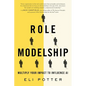 Role Modelship: Multiply Your Impact to Influence AI - Paperback