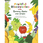 Fruitful Discoveries with Bananas, Apples and Grapes - Paperback