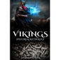 Vikings: History & Mythology (Norse Mythology, Norse Gods, Norse Myths, Viking History) - Paperback