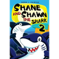 Shane and Shawn the Shark Book 2: Children's Books, Kids Books, Bedtime Stories For Kids, Kids Fantasy - Paperback