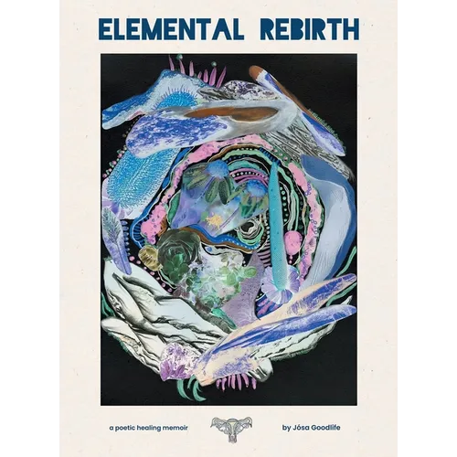 Elemental Rebirth - Hardcover