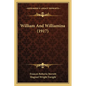 William And Williamina (1917) - Paperback