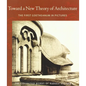 Toward a New Theory of Architecture: The First Goetheanum in Pictures (Cw 290) - Paperback
