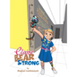 Claire Bear Strong - Hardcover