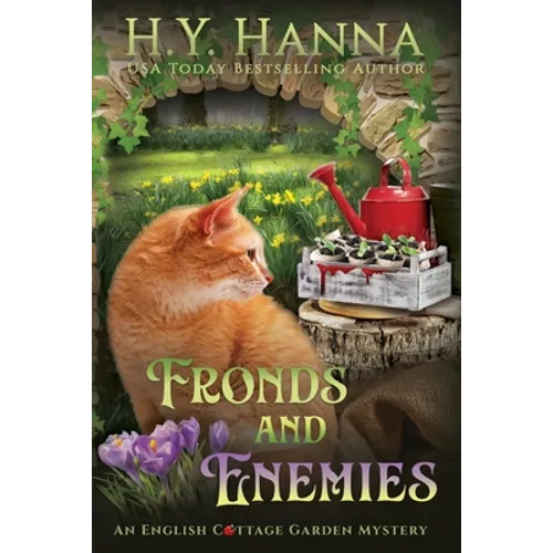 Fronds and Enemies (Large Print): The English Cottage Garden Mysteries - Book 5 - Paperback