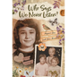 Who Says We Never Listen? - Hardcover
