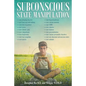 Subconscious State Manipulation - Paperback
