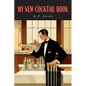 My New Cocktail Book - Paperback