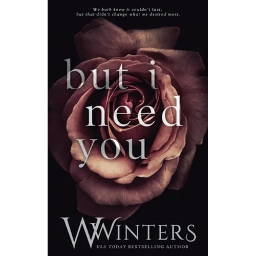 But I Need You - Paperback