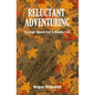 Reluctant Adventuring: A Large Quest For A Moody Cat - Paperback