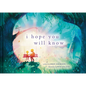 I Hope You Will Know - Hardcover