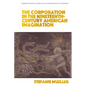 The Corporation in the Nineteenth-Century American Imagination - Paperback