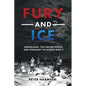 Fury and Ice: Greenland, the United States and Germany in World War II - Hardcover