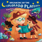 Dreaming of the Colorado Plateau - Board Book