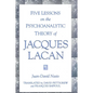 Five Lessons on the Psychoanalytic Theory of Jacques Lacan - Paperback