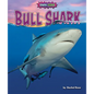 Bull Shark - Library Binding